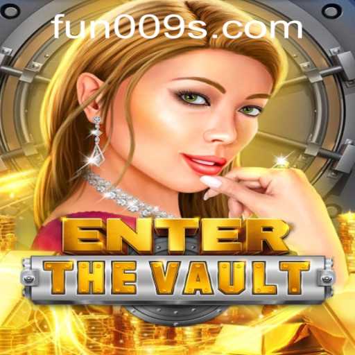 EntertheVault: Unraveling the Adventure